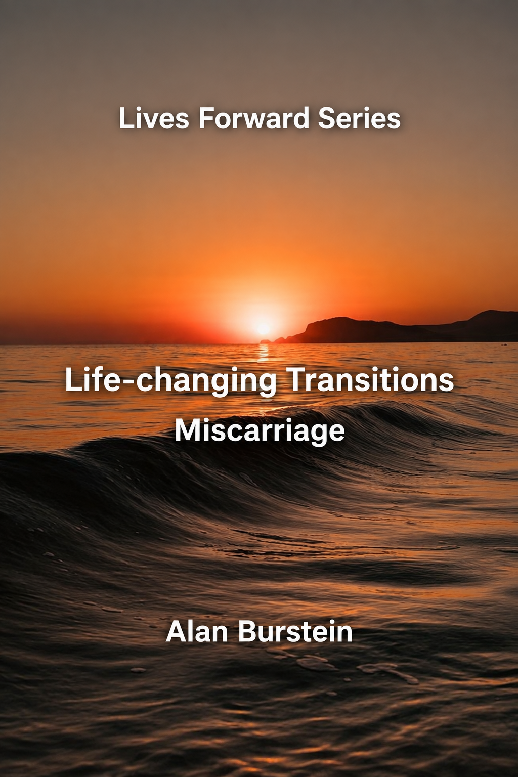 Managing Life After a Miscarriage