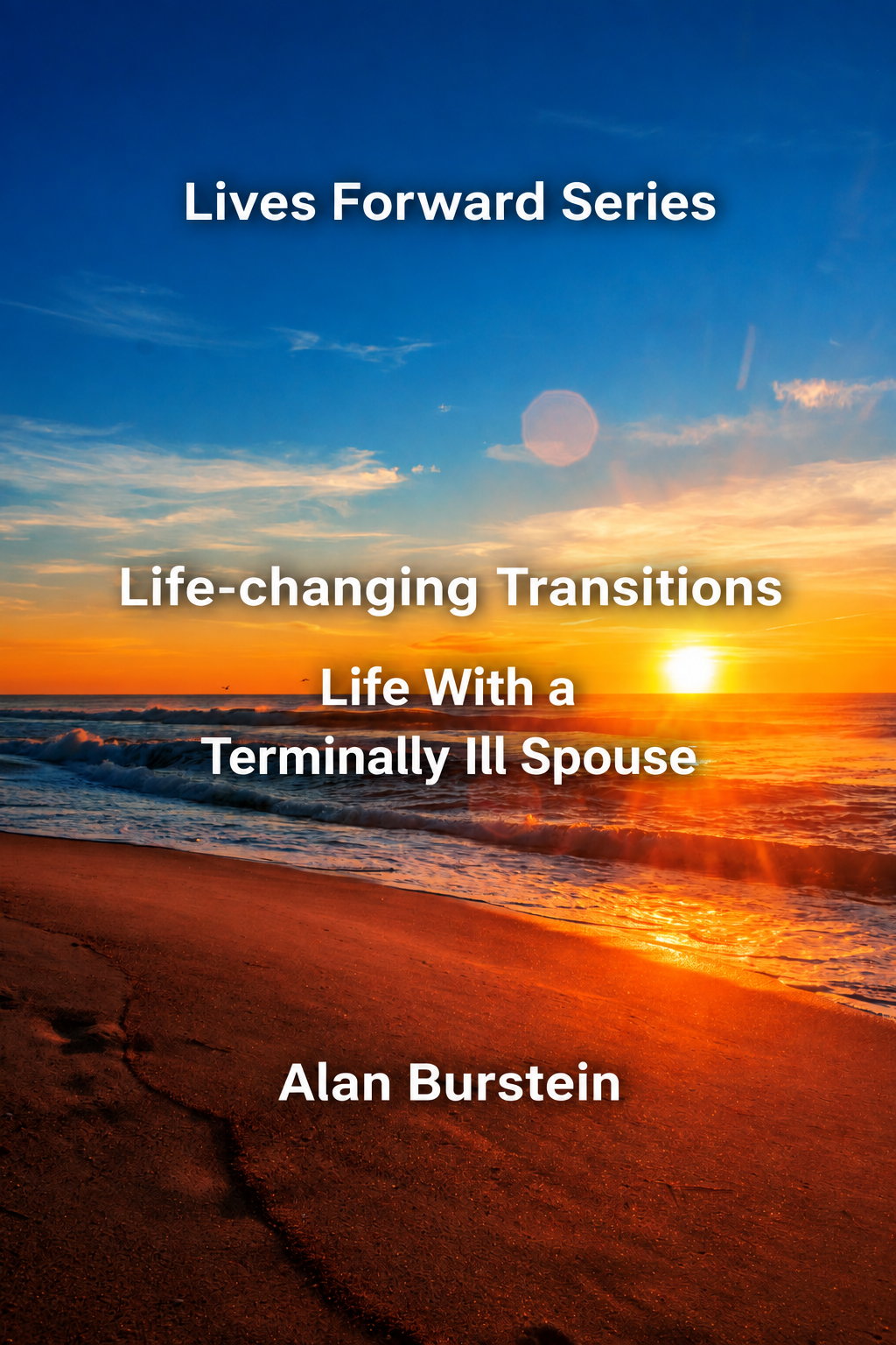 Life With a Terminally Ill Spouse